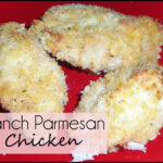 Ranch Parmesan Chicken