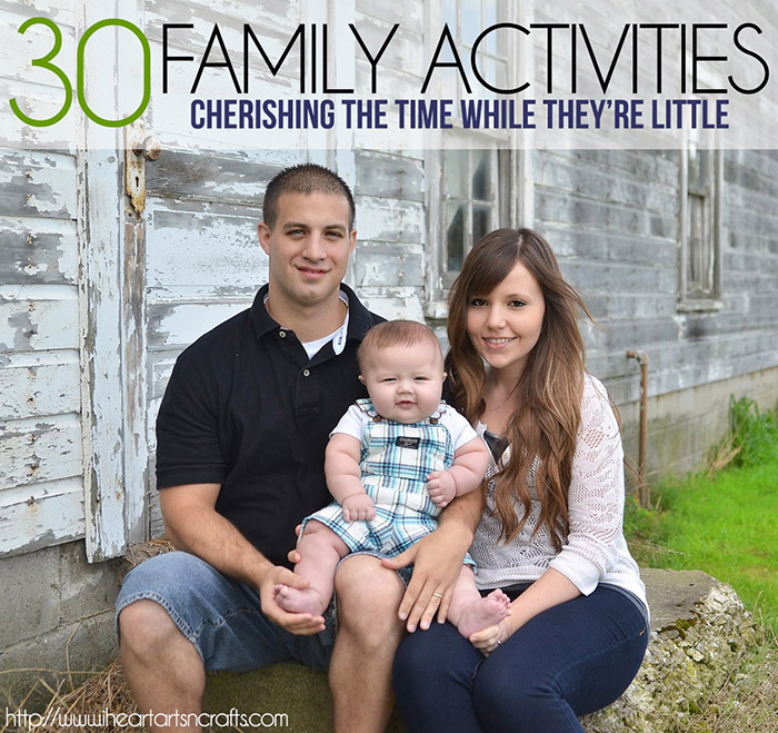 30 Of The Best Family Activities To Do With The Little Ones www.iheartartsncrafts.com