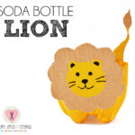 Soda Bottle Lion Craft