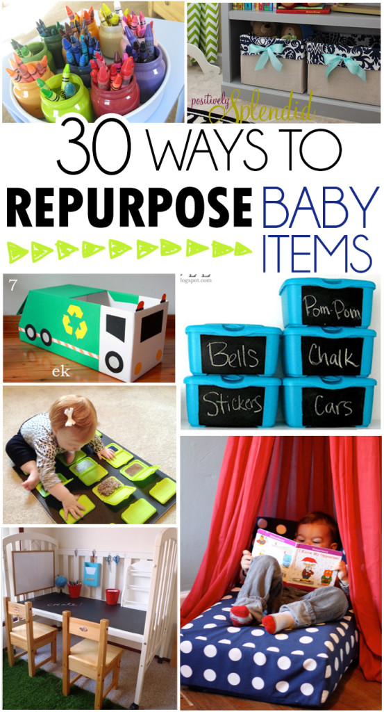 30 Ways To Repurpose Baby Items