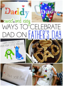 12 Sweet Ways To Celebrate Dad On Father's Day