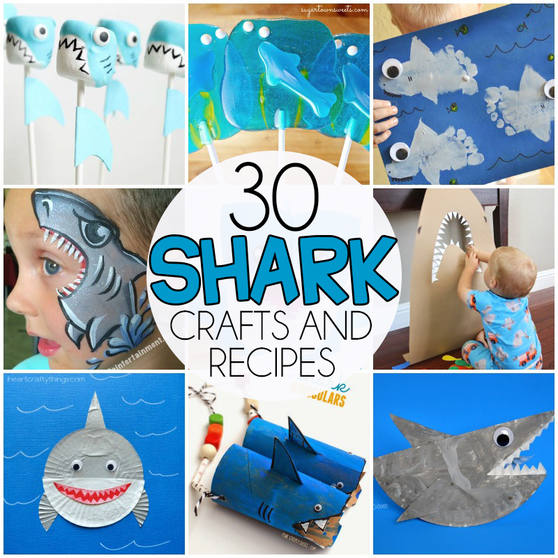 30 Shark Crafts and Recipes For Kids
