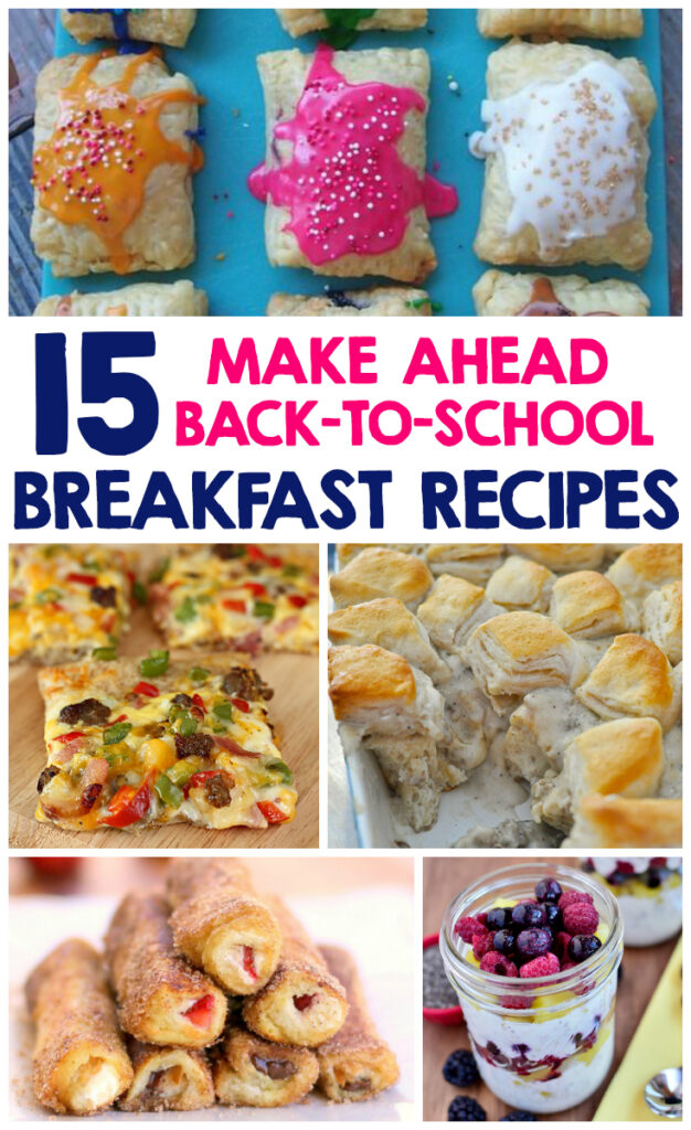 15 Make Ahead Back-To-School Breakfast Recipes