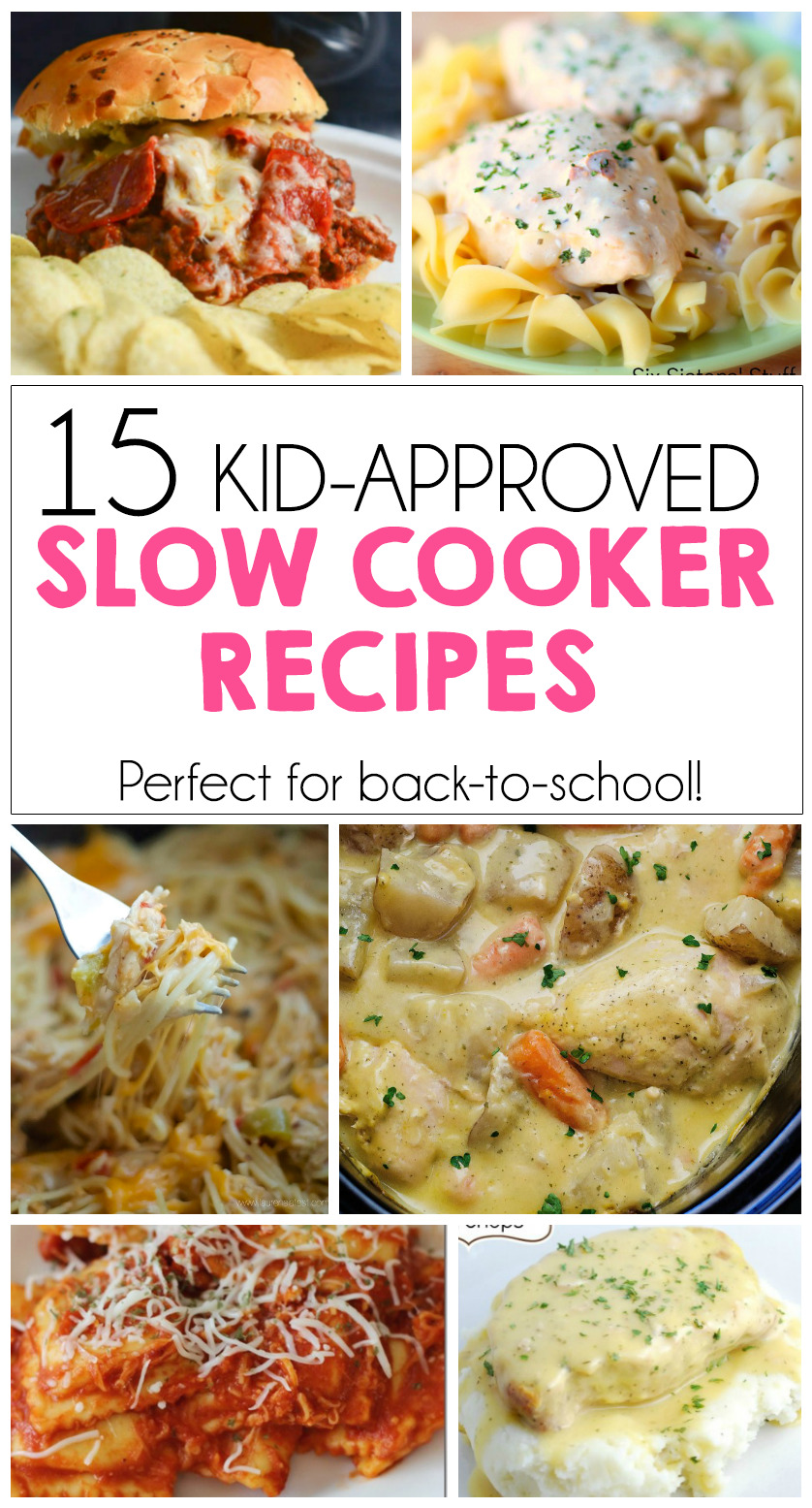 15 Kid-Approved Slow Cooker Recipes - Perfect for back-to-school!