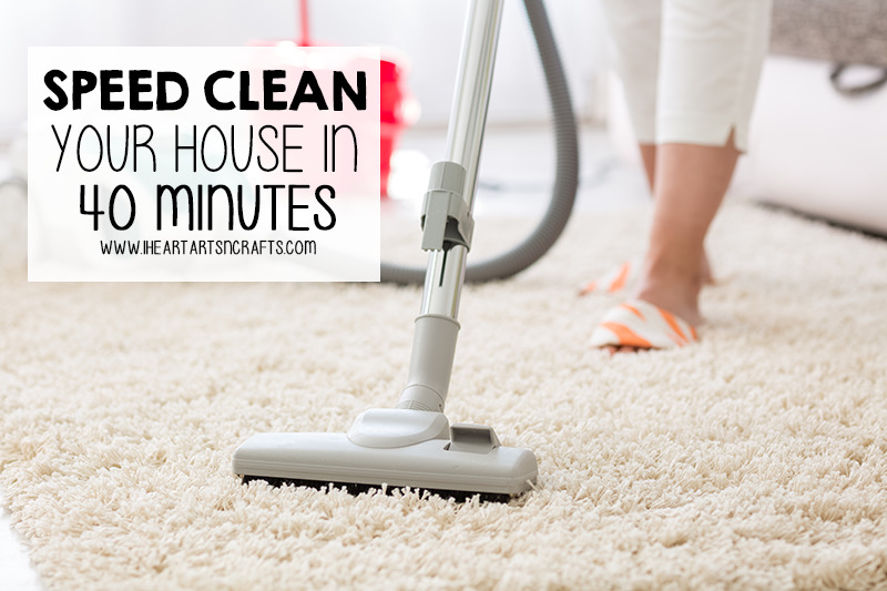 How To Speed Clean Your House In Under 40 Minutes!