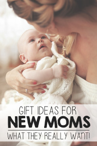Gift Ideas For New Moms - What They Really Want!