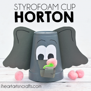 Styrofoam Cup Dr. Seuss Horton Hears A Who Craft For Kids