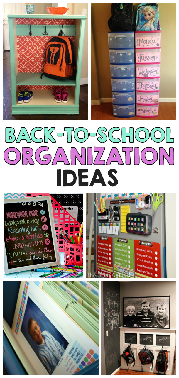 Back To School Organization Ideas