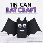 Tin Can Bat Craft For Kids